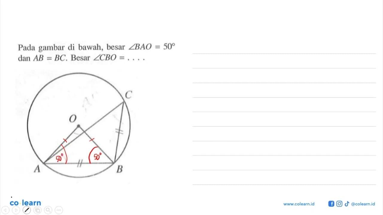 Pada gambar di bawah, besar sudut BAO=50 dan AB=BC. Besar