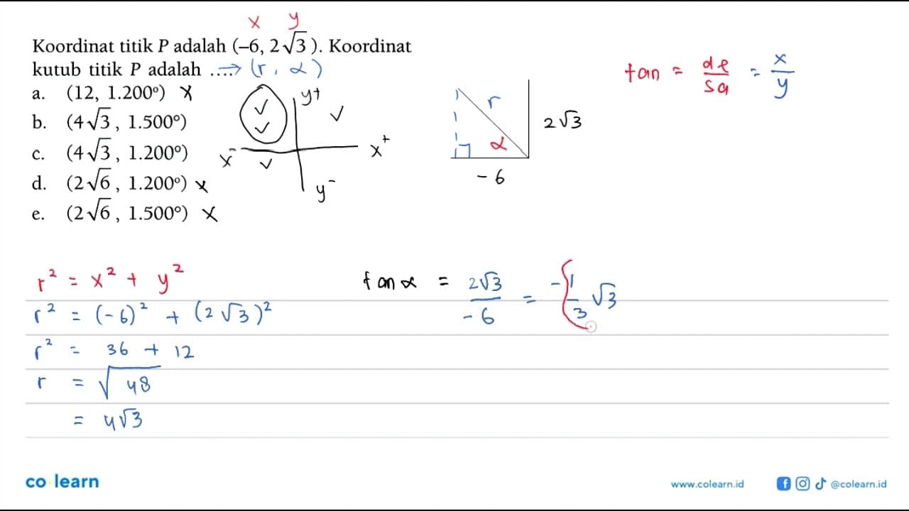 Koordinat titik P adalah (-6,2 akar(3)). Koordinat kutub