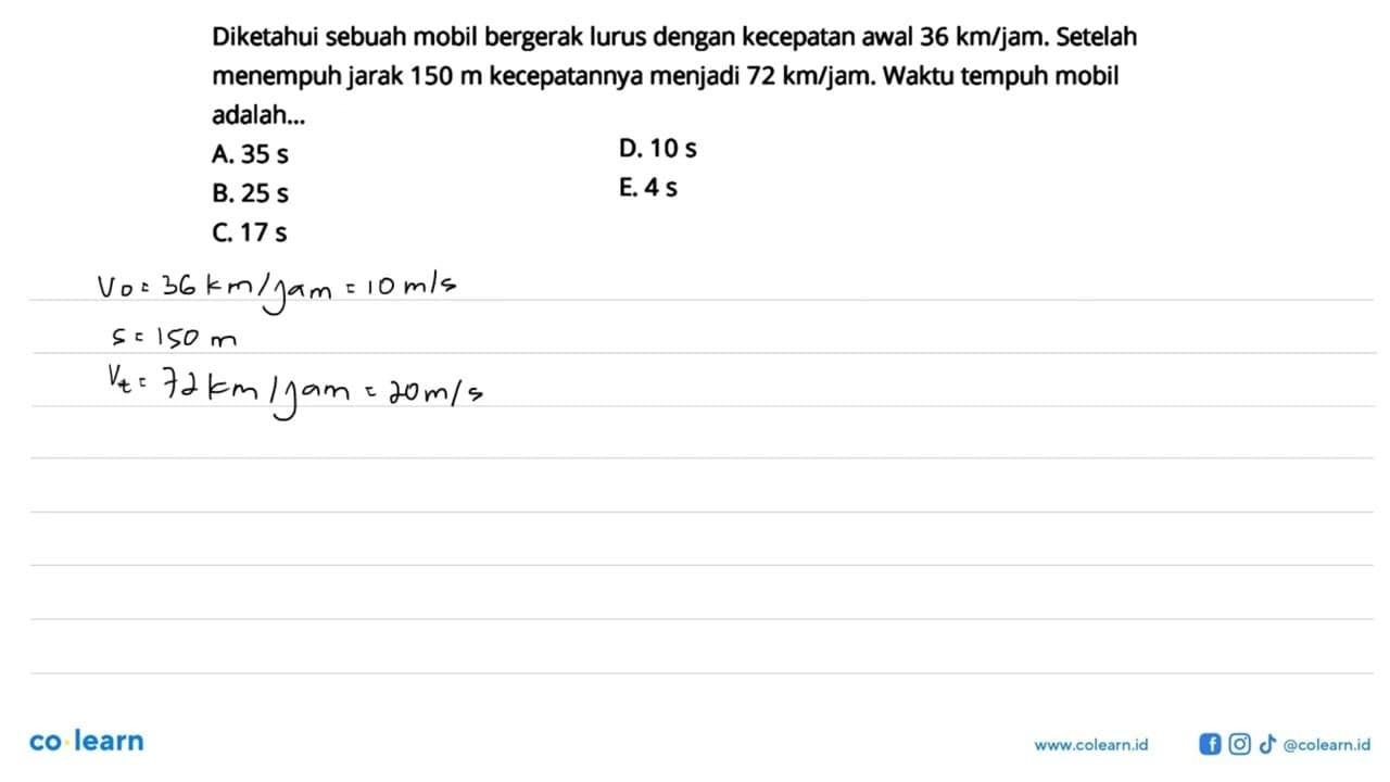 Diketahui sebuah mobil bergerak lurus dengan kecepatan awal