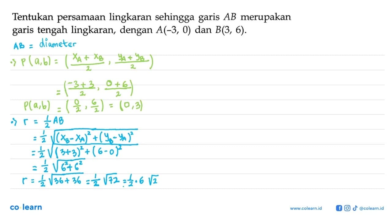 Tentukan persamaan lingkaran sehingga garis AB merupakan