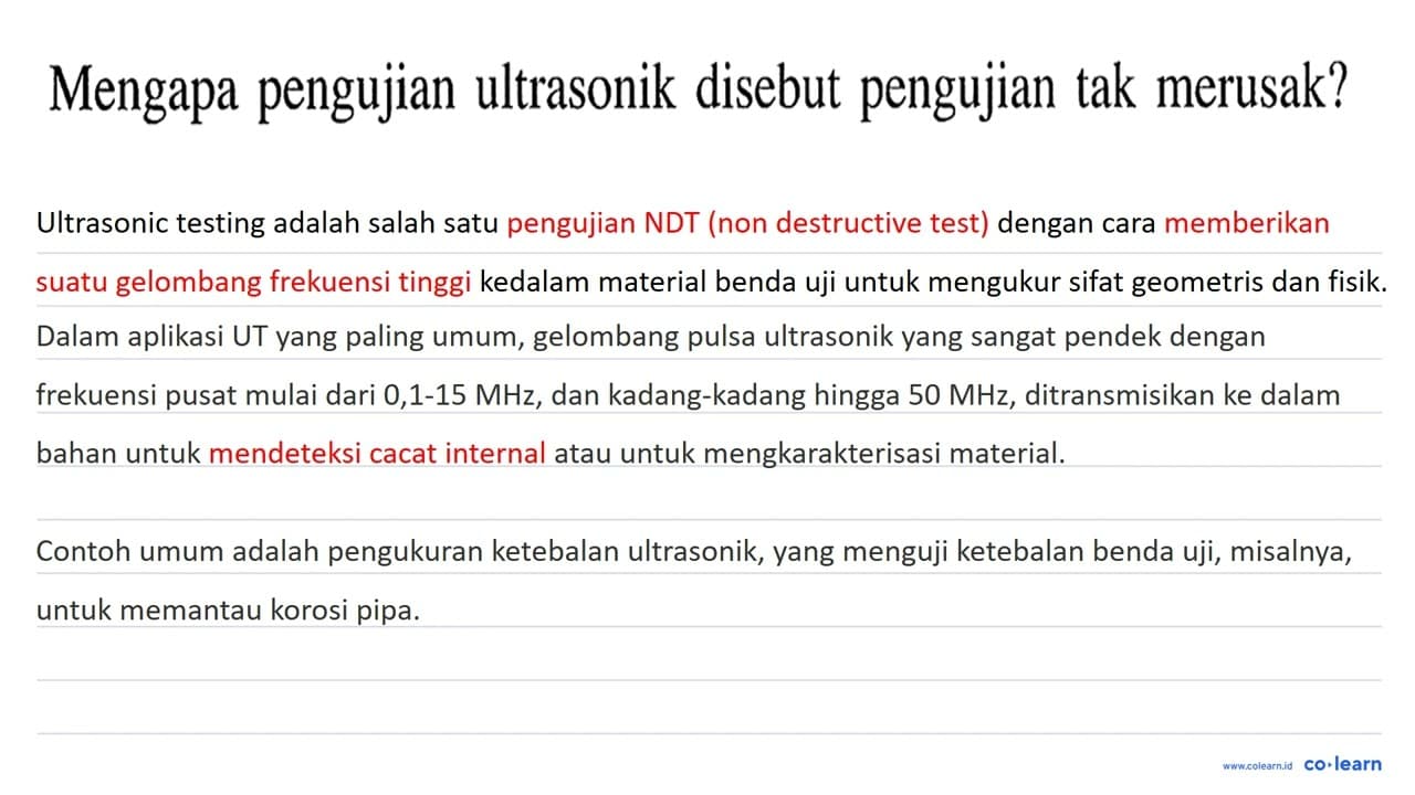 Mengapa pengujian ultrasonik disebut pengujian tak merusak?