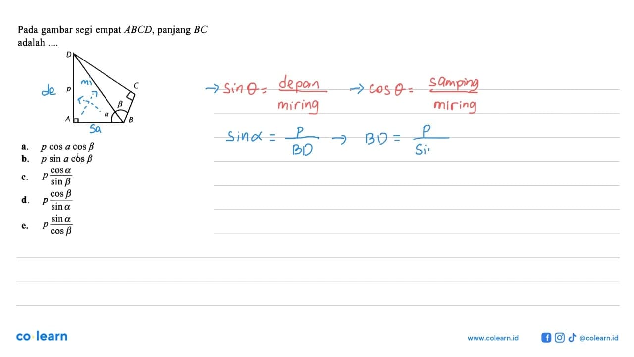 Pada gambar segi empat ABCD, panjang BC adalah ....a. p cos