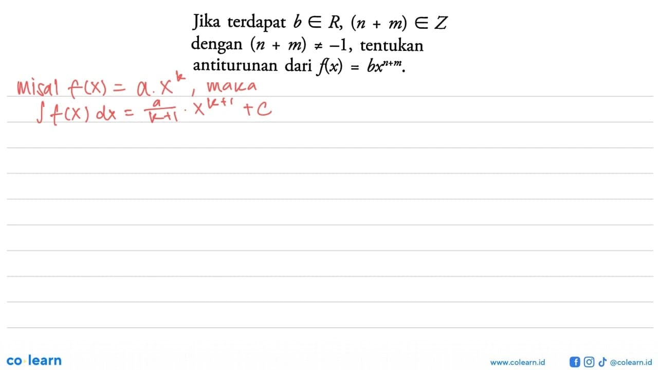 Jika terdapat b e R,(n+m) e Z dengan (n+m) =/=-1 , tentukan