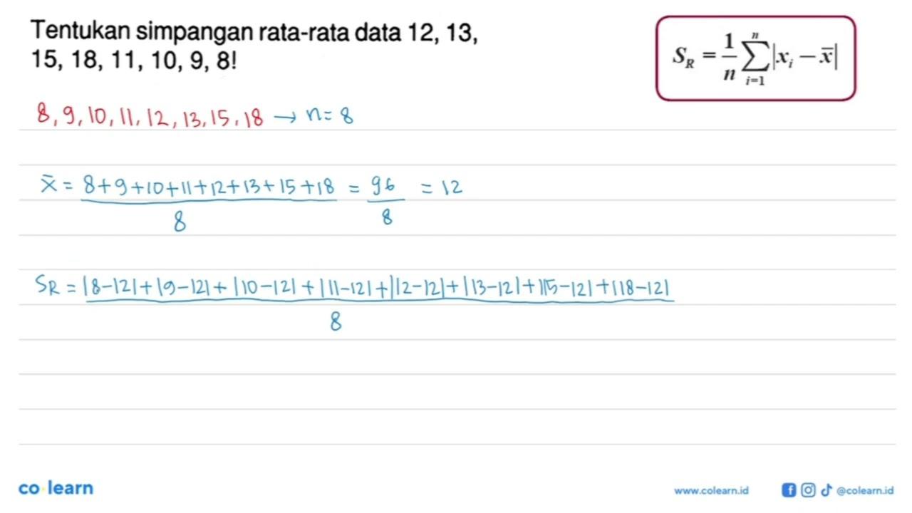 Tentukan simpangan rata-rata data 12, 13, 15, 18, 11, 10,