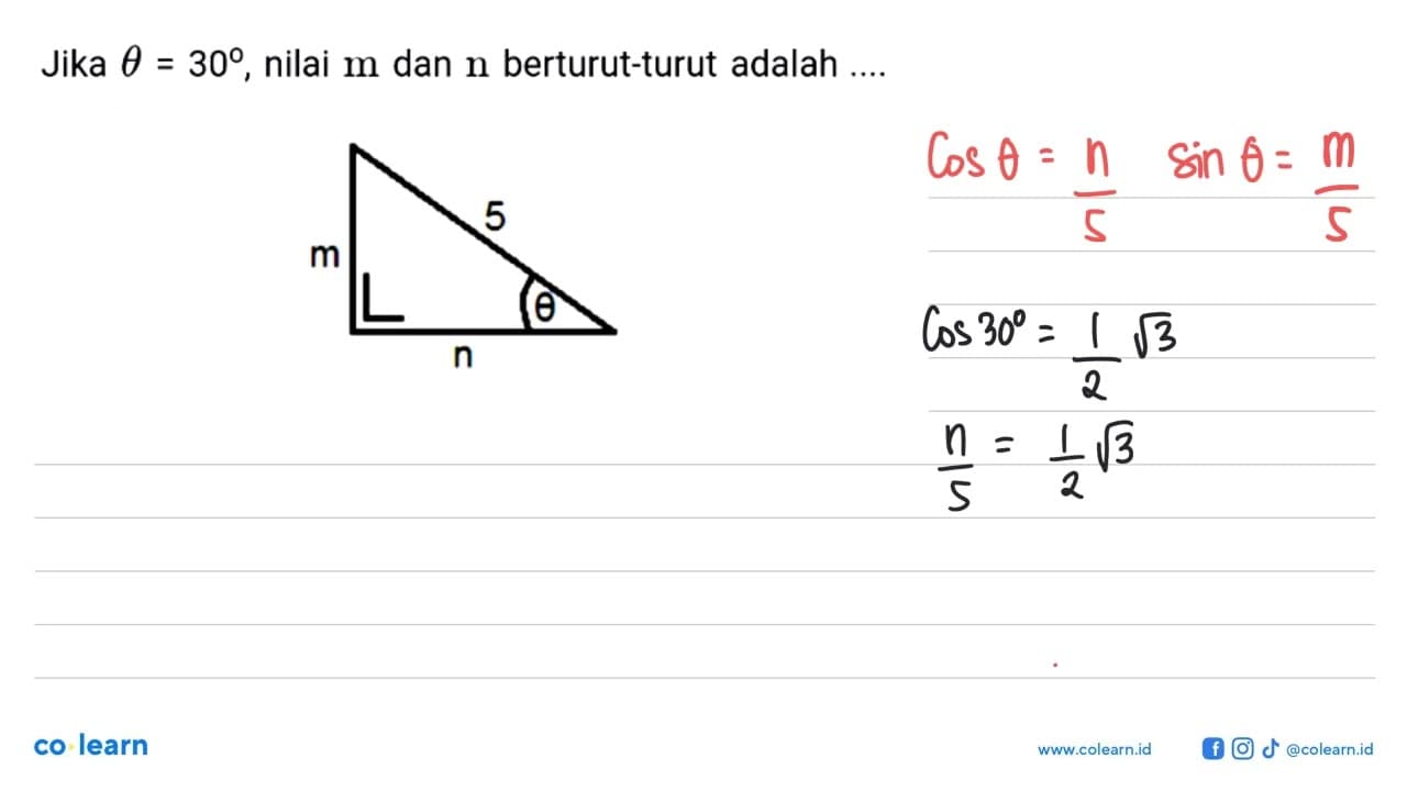 Jika theta=30, nilai m dan n berturut-turut adalah....