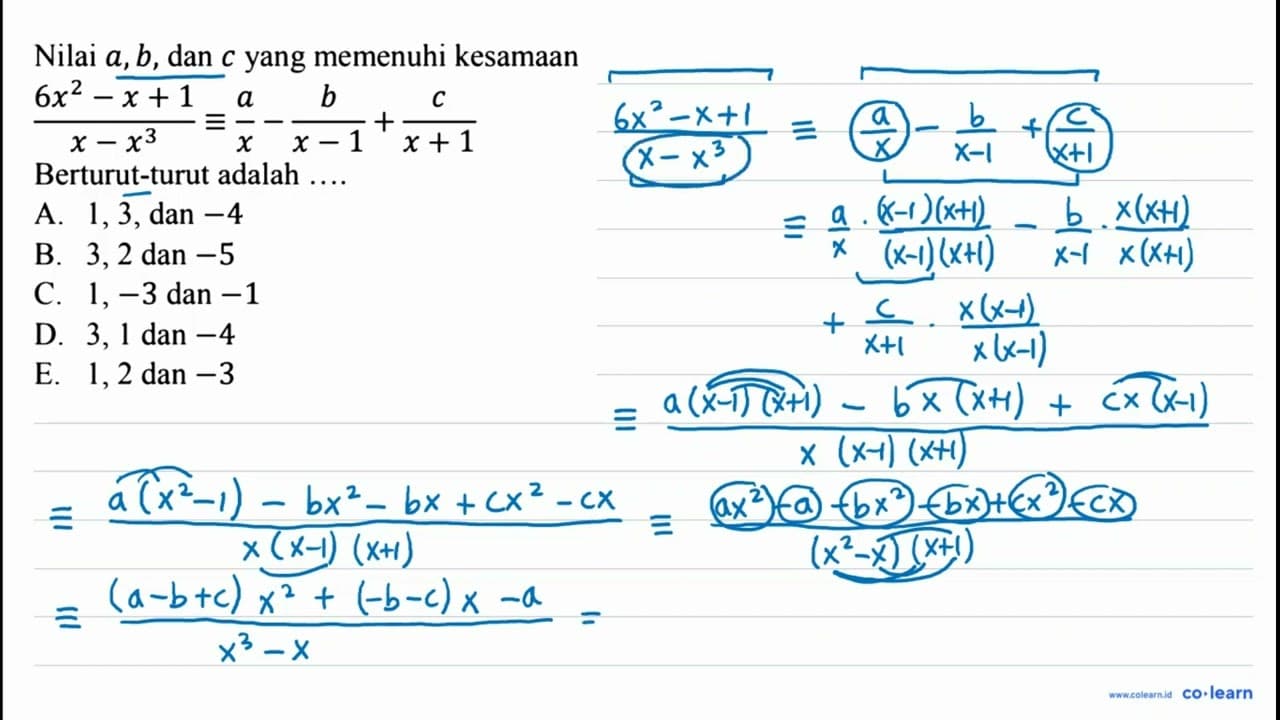 Nilai a, b, dan c yang memenuhi kesamaan