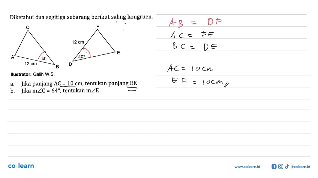 Diketahui dua segitiga sebarang berikut saling kongruen.