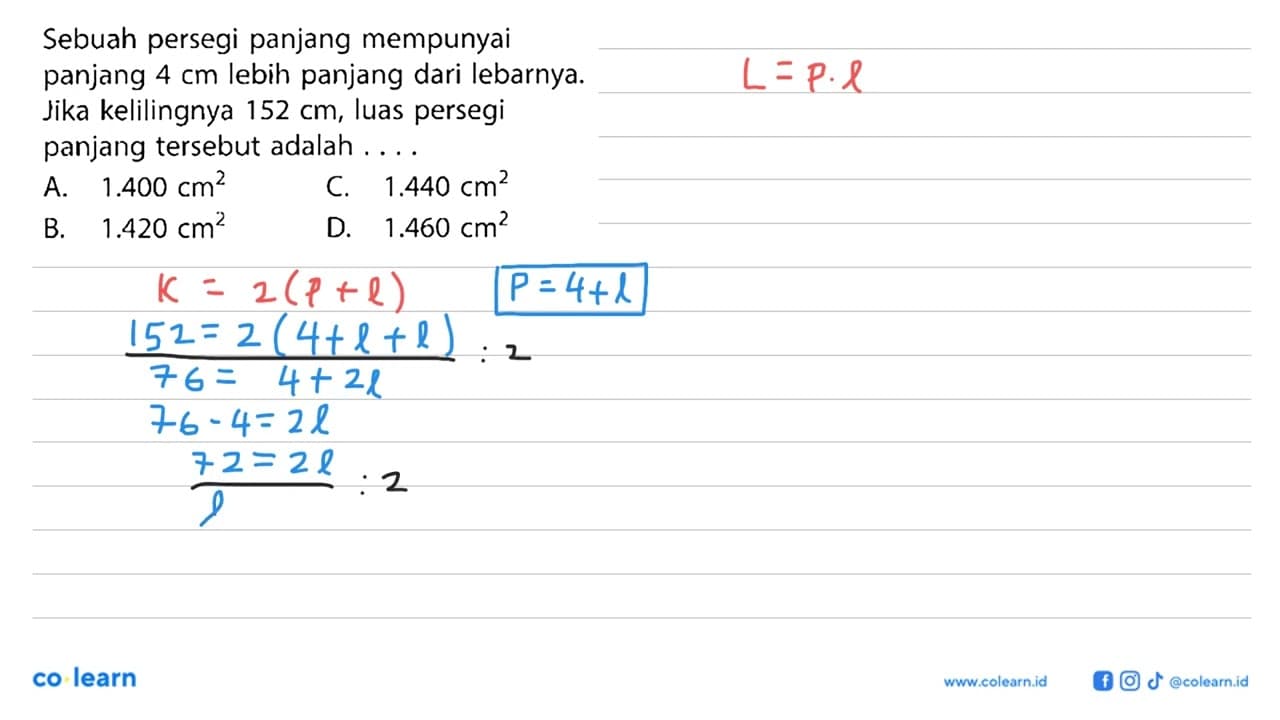 Sebuah persegi panjang mempunyai panjang 4 cm lebih panjang