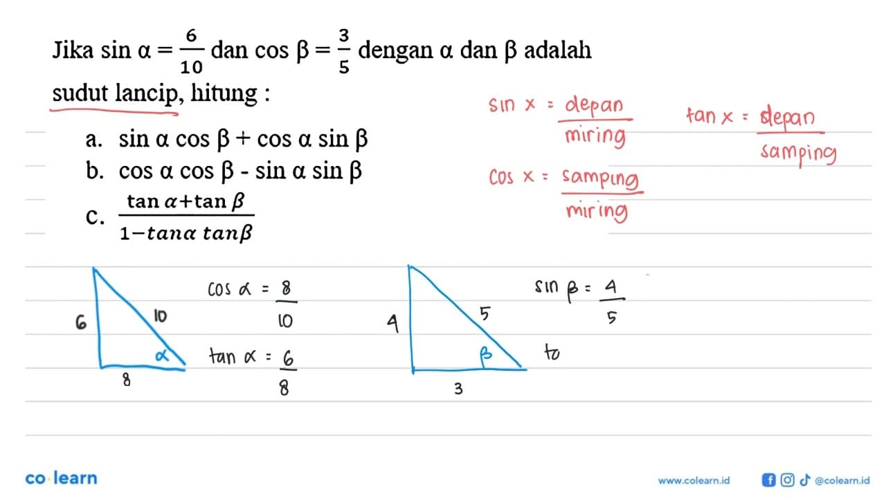 Jika sin a=6/10 dan cos b=3/5 dengan alpha dan beta adalah