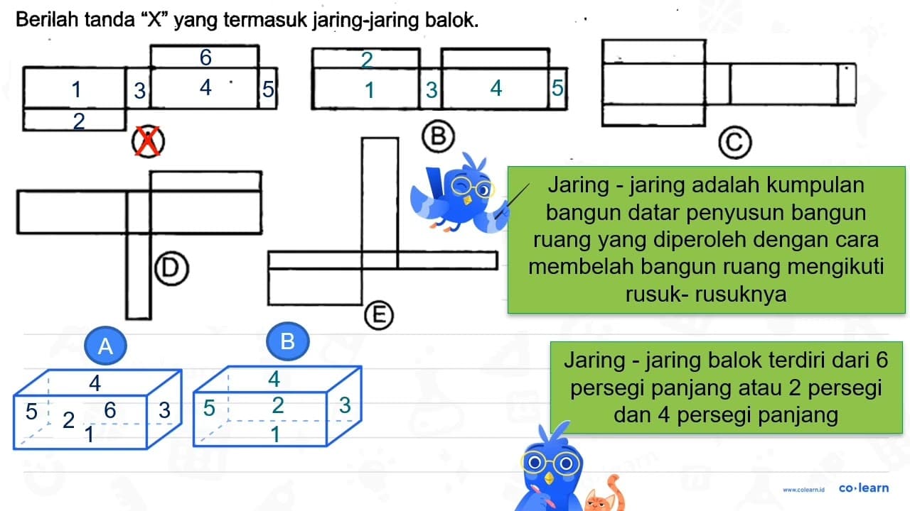 Berilah tanda " X " yang termasuk jaring-jaring balok.