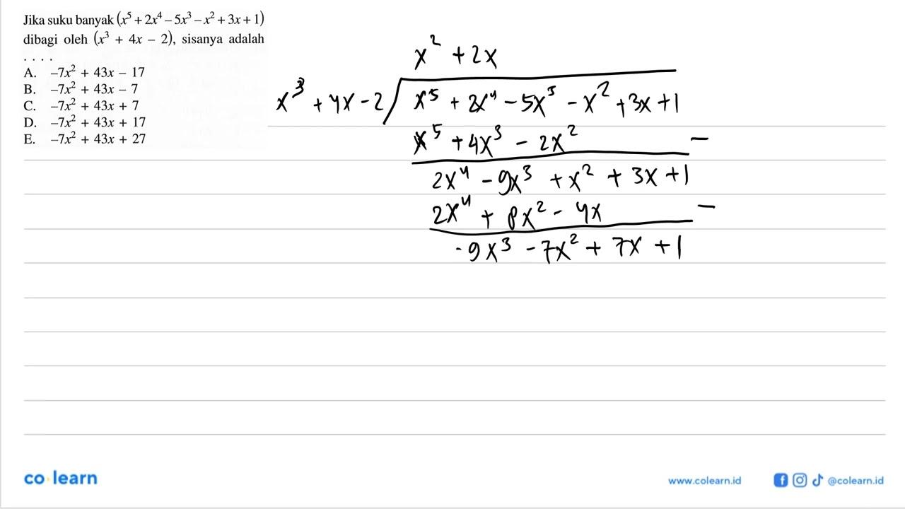 Jika suku banyak (x^5+2x^4-5x^3-x^2+3x+1) dibagi oleh