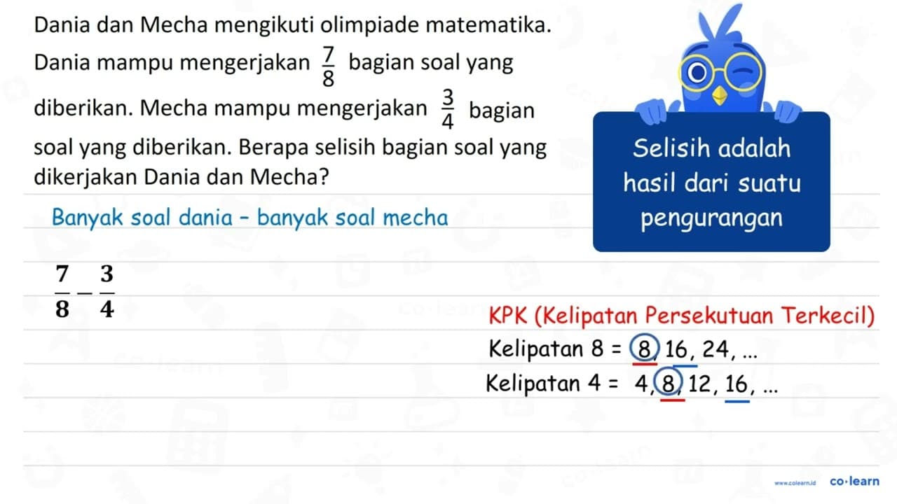 Dania dan Mecha mengikuti olimpiade matematika. Dania mampu