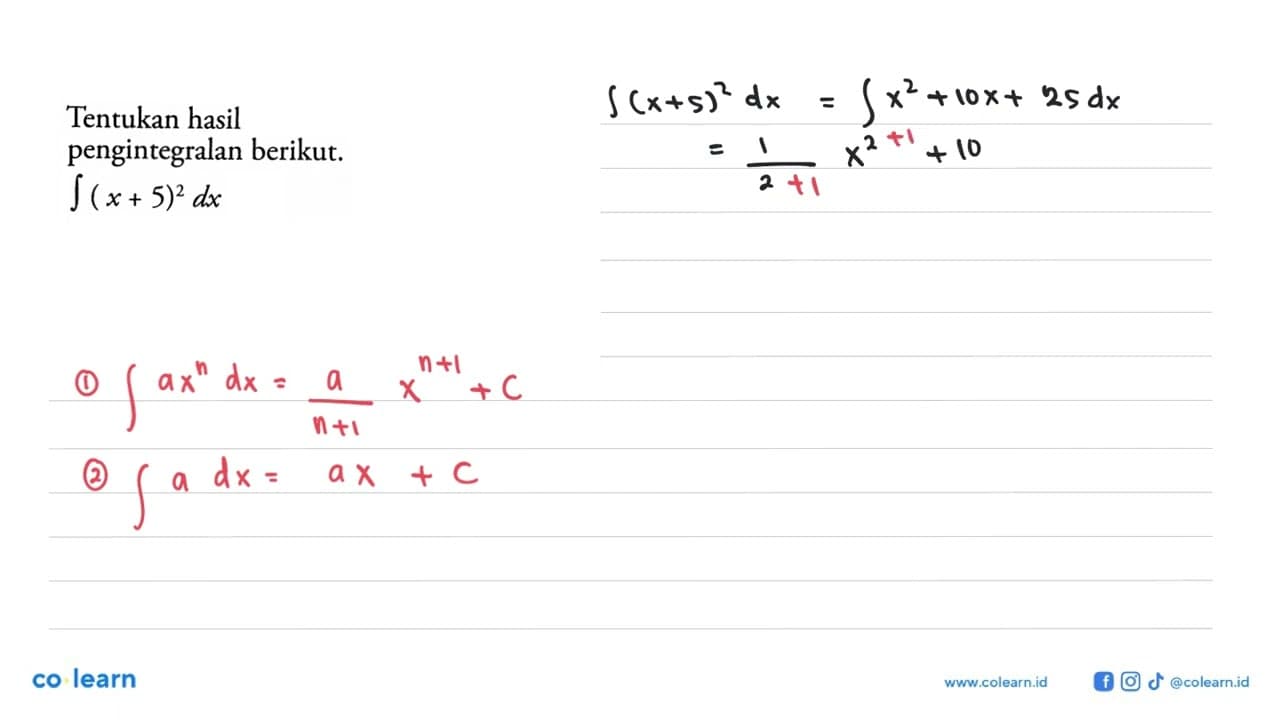 Tentukan hasil pengintegralan berikut. integral (x+5)^2 dx