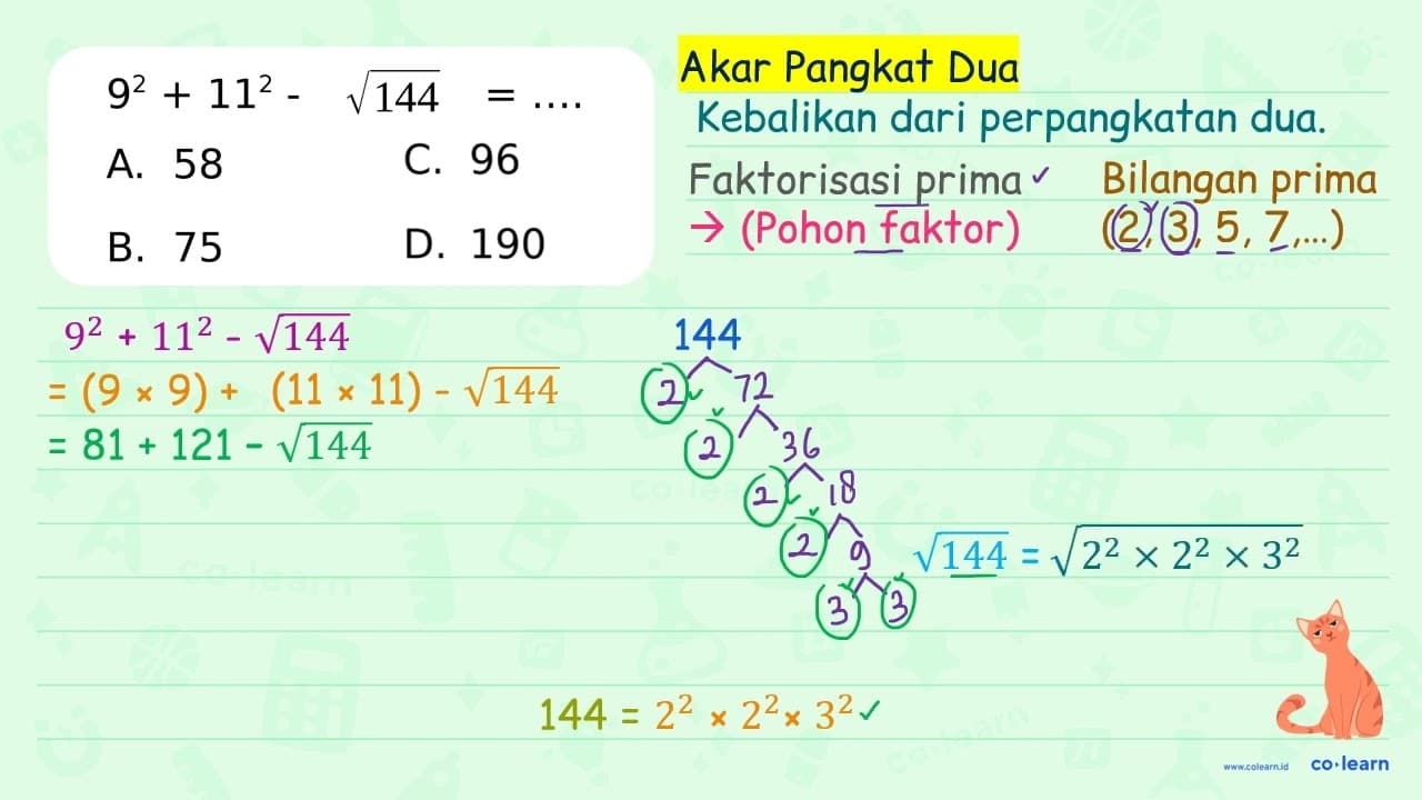 9^2 + 11^2 - akar(144)=...