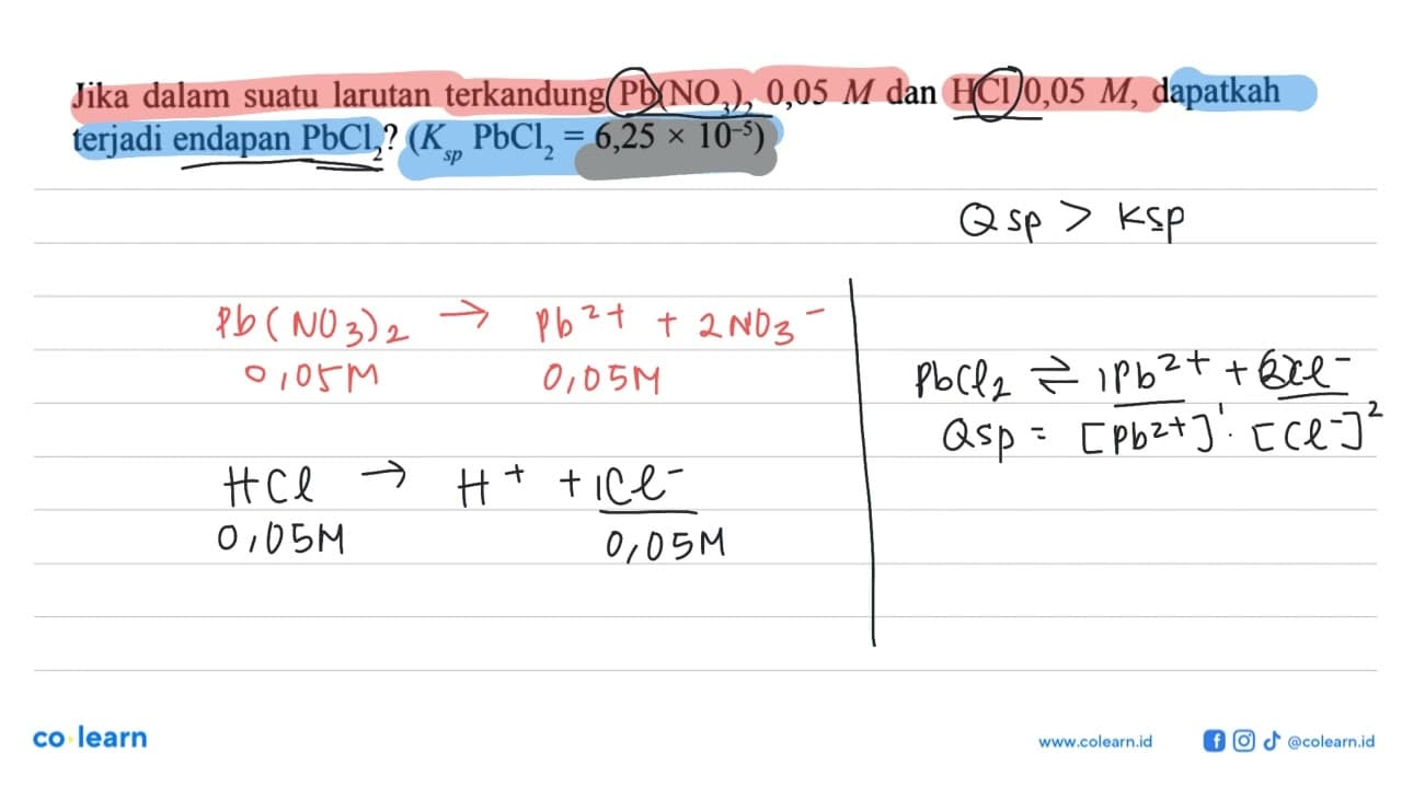 Jika dalam suatu larutan terkandung Pb(NO3)2 0,05 M dan HCl
