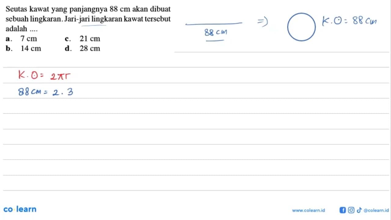 Seutas kawat yang panjangnya 88 cm akan dibuat sebuah