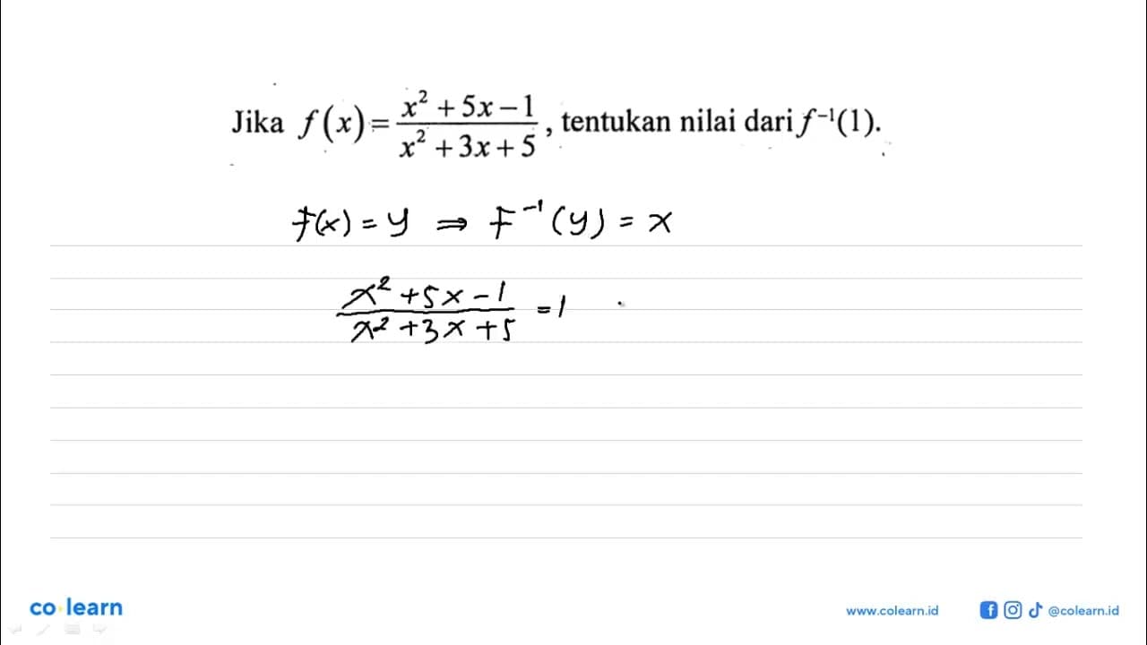 Jika f(x)=(x^2+5x-1)/(x^2+3x+5), tentukan nilai dari