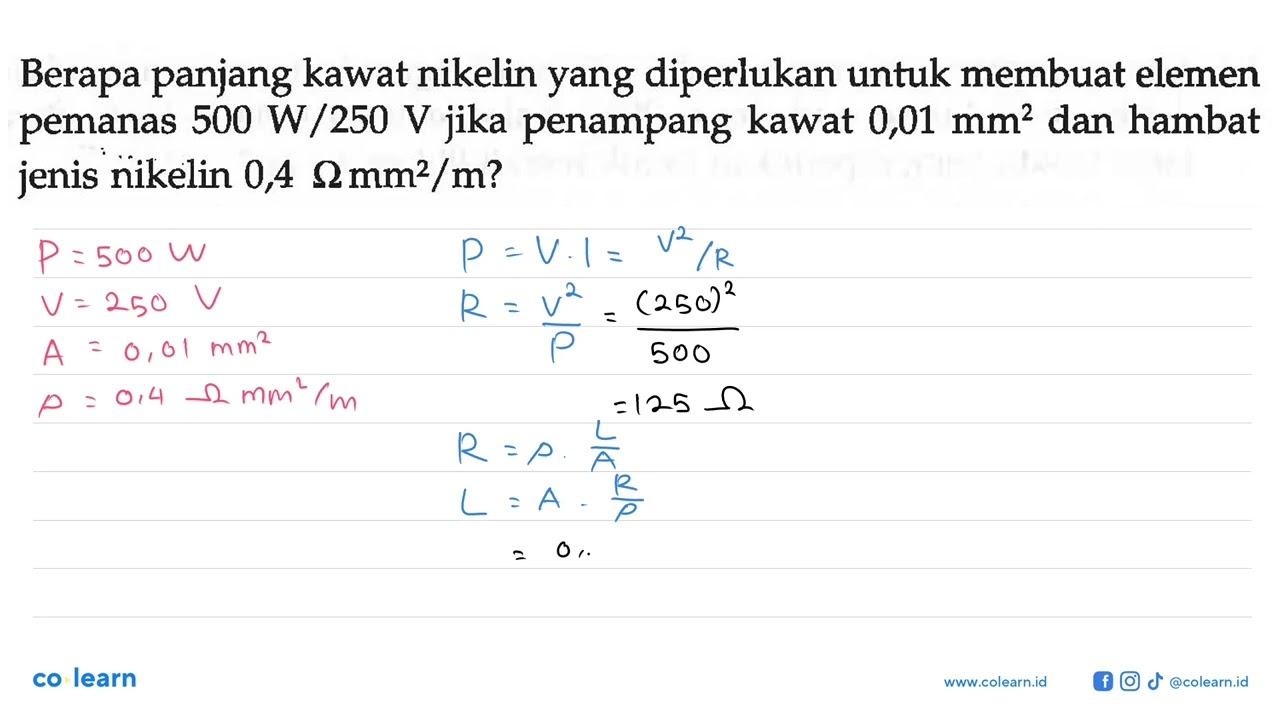 Berapa panjang kawat nikelin yang diperlukan untuk membuat