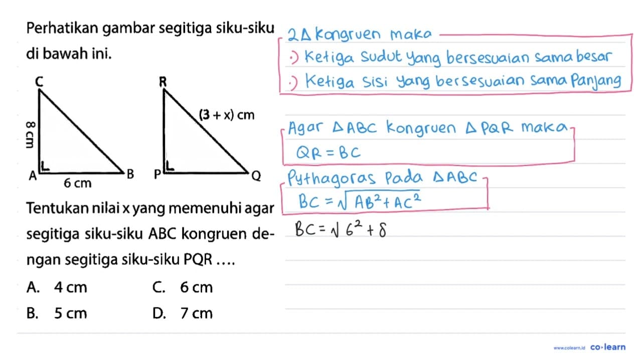 Perhatikan gambar segitiga siku-siku di bawah ini. 8 cm A 6