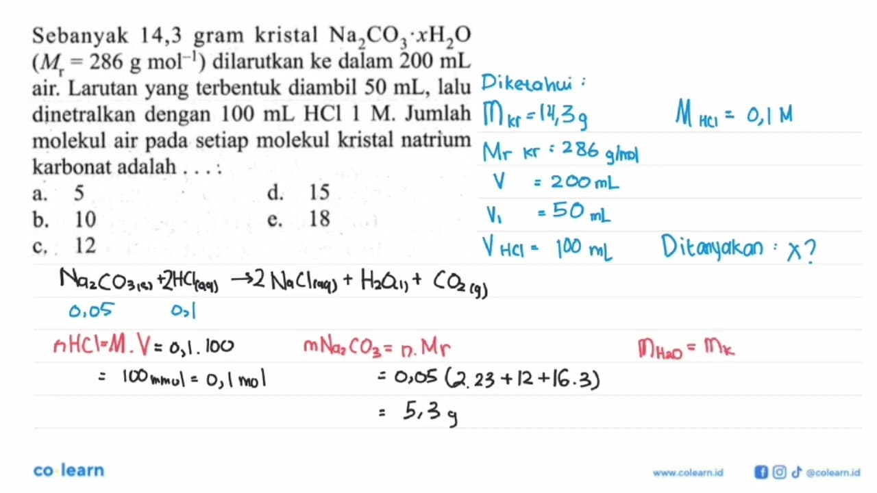 Sebanyak 14,3 gram kristal Na2CO3.xH2O (Mr=286 g mol^(-1))