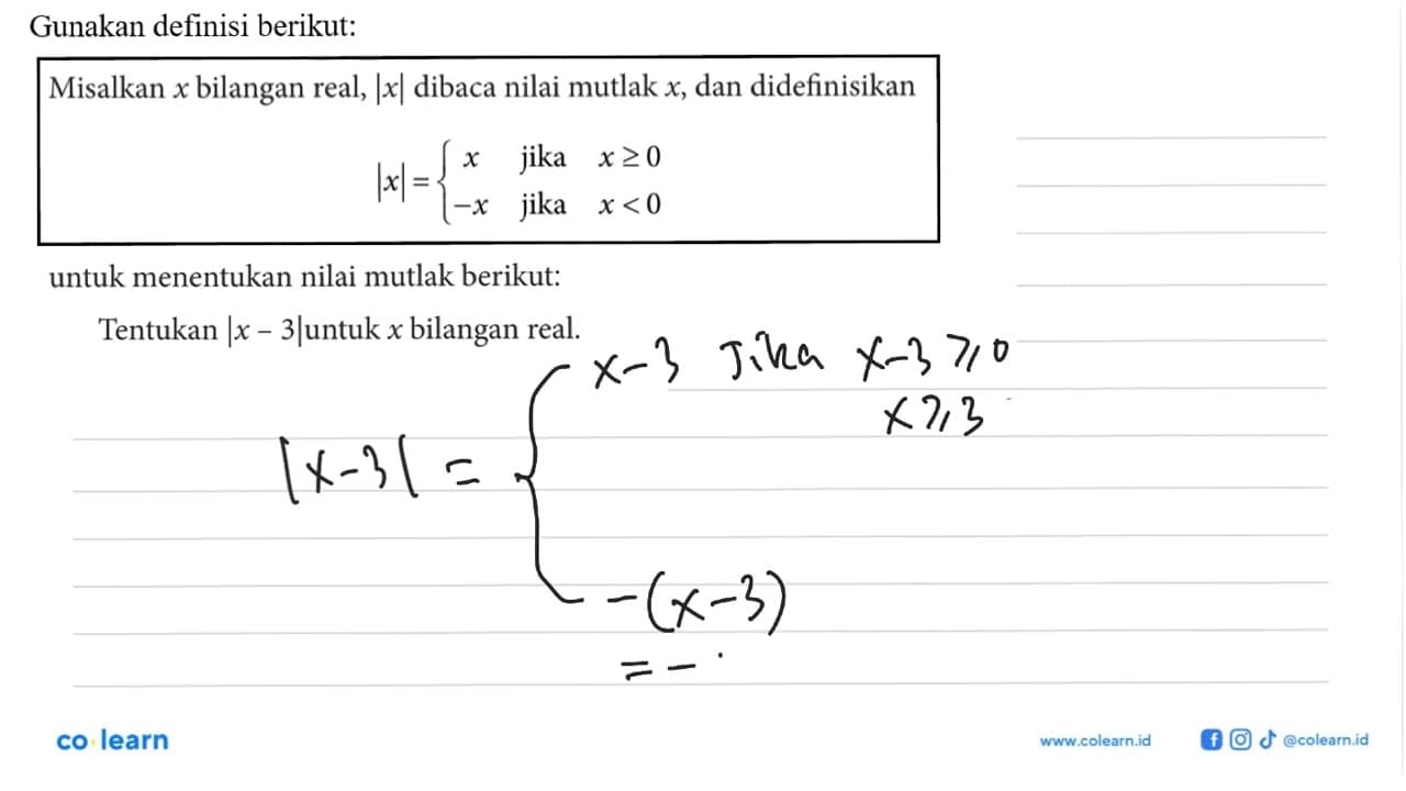 Gunakan definisi berikut: Misalkan x bilangan real, |x|