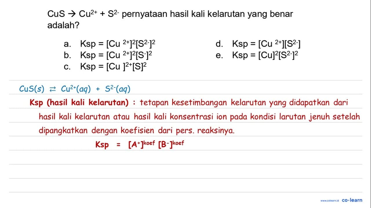 CuS -> Cu^(2+)+S^(2-) pernyataan hasil kali kelarutan yang