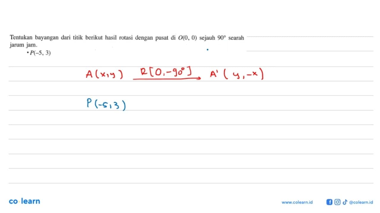 Tentukan bayangan dari titik berikut hasil rotasi dengan