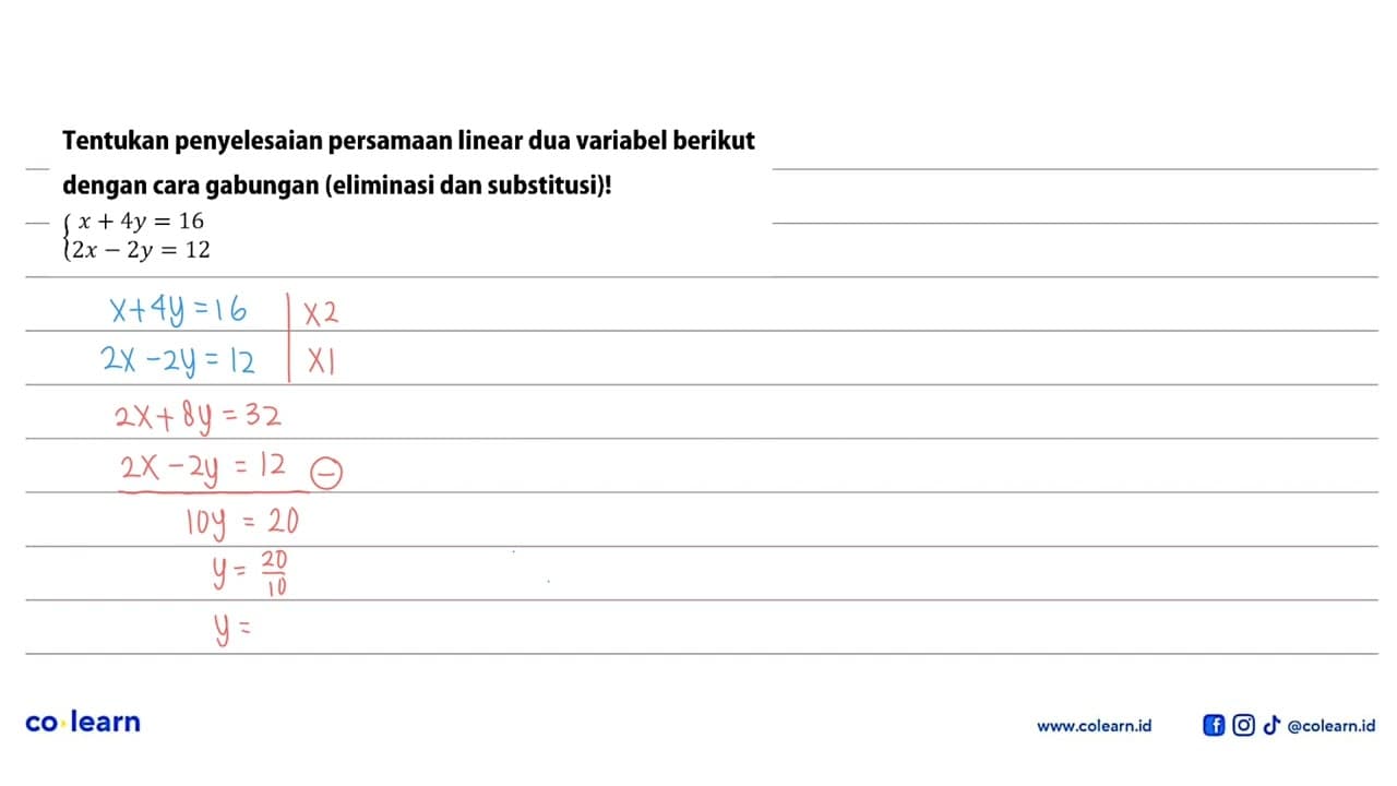 Tentukan penyelesaian persamaan linear dua variabel berikut