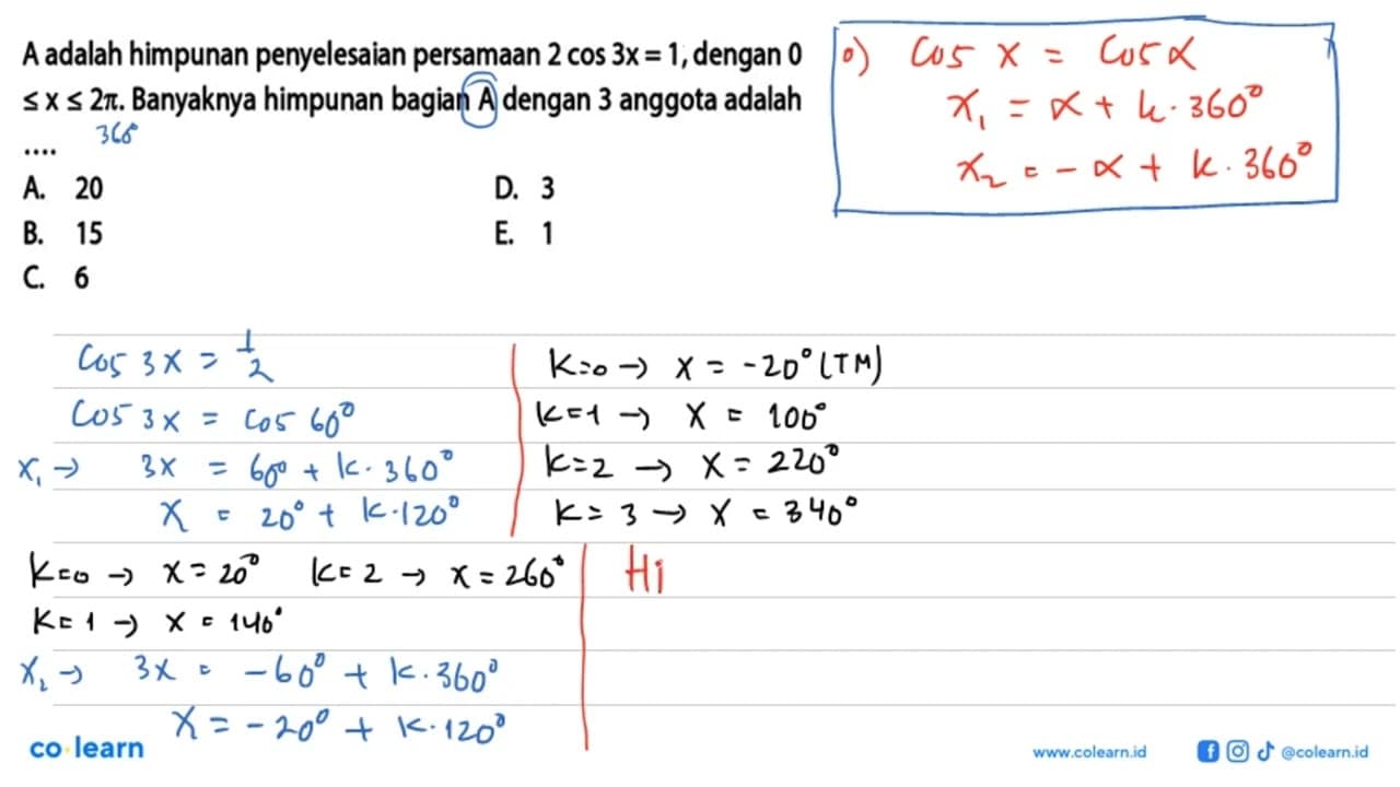 A adalah himpunan penyelesaian persamaan 2 cos 3x = 1,