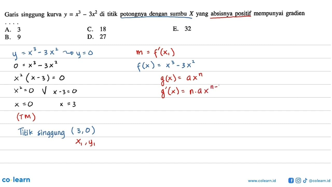 Garis singgung kurva y=x^3-3x^2 di titik potongnya dengan