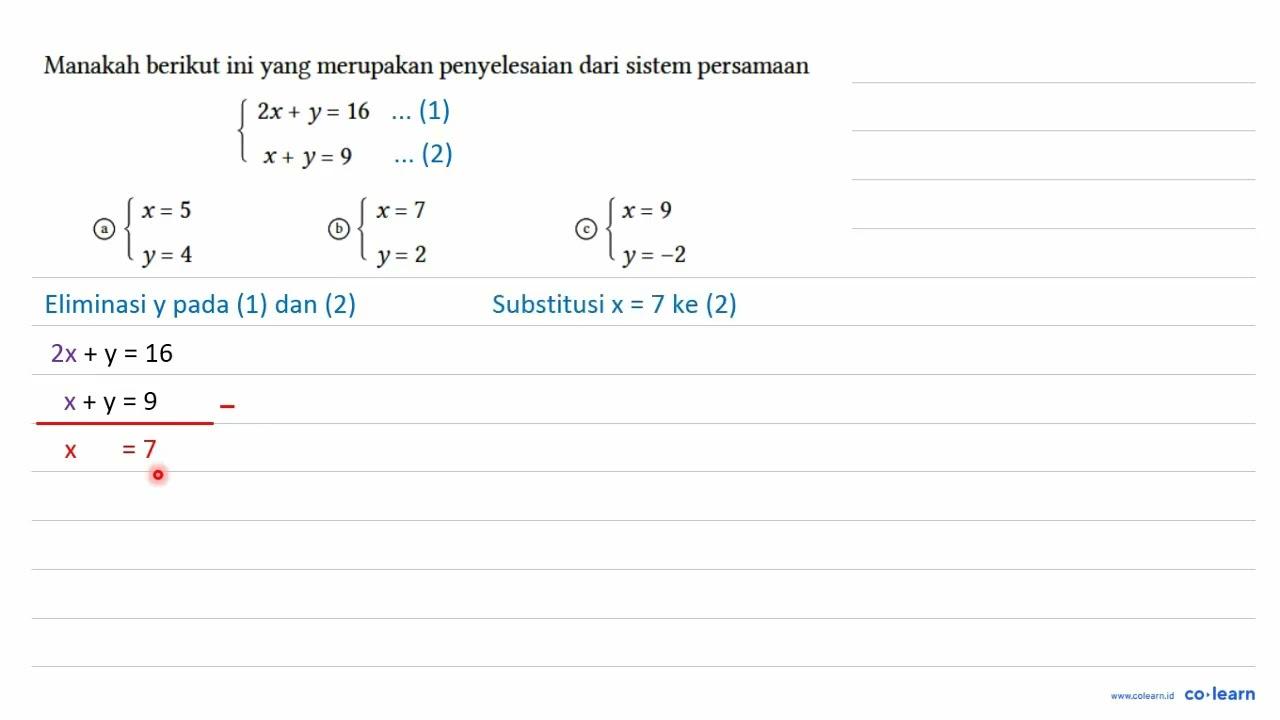 Manakah berikut ini yang merupakan penyelesaian dari sistem