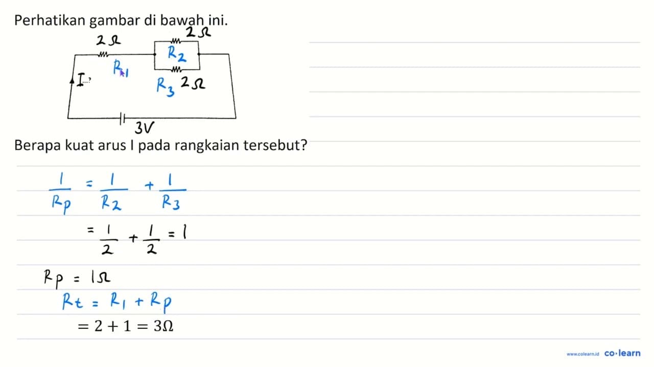 Perhatikan gambar di bawah ini. Berapa kuat arus I pada