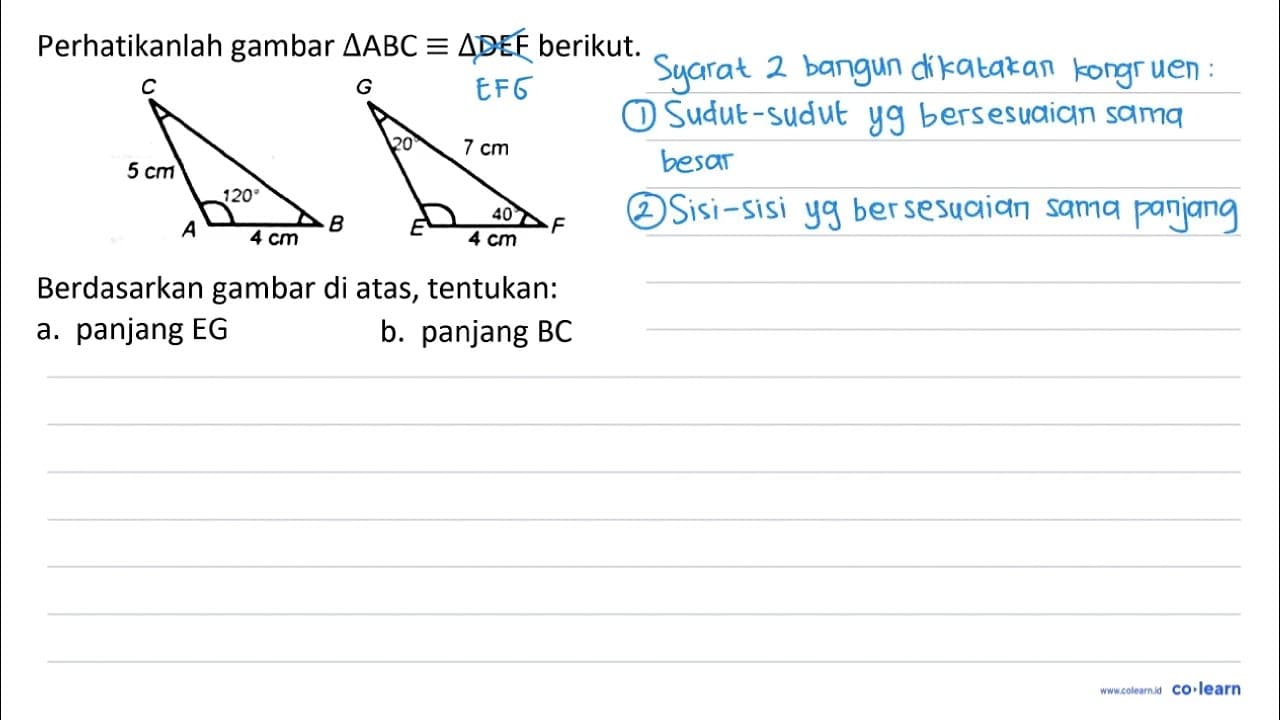 Perhatikanlah gambar segitiga ABC) ekuivalen segitiga DEF)