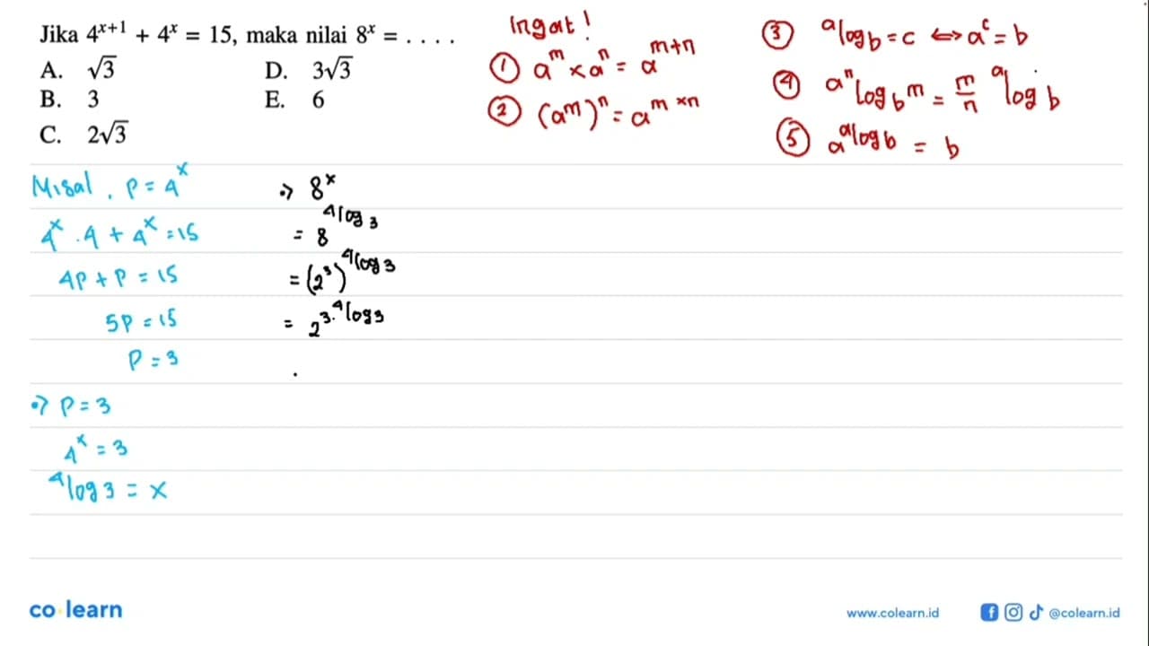 Jika 4^(x+1) + 4^x = 15, maka nilai 8^x = ....