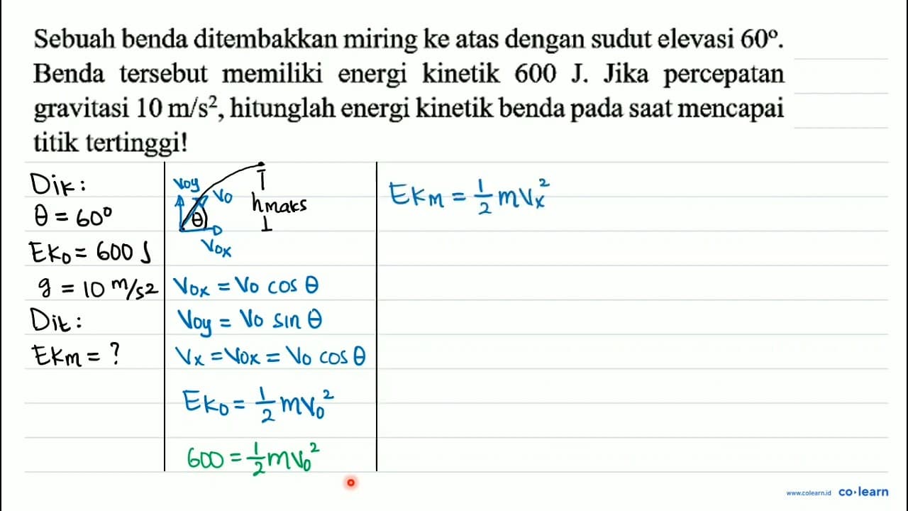 Sebuah benda ditembakkan miring ke atas dengan sudut