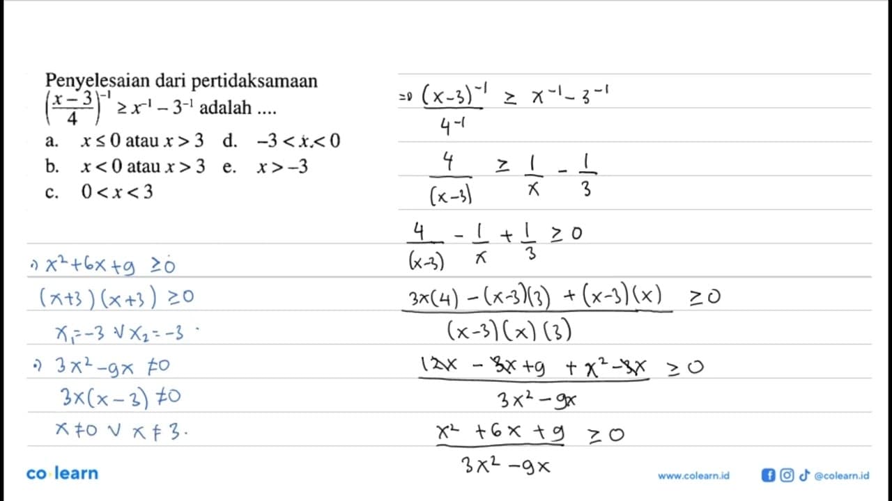 Penyelesaian dari pertidaksamaan ((x-3)/4)^(-1) adalah