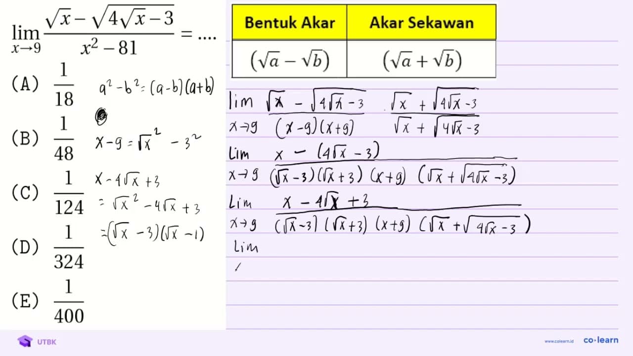 lim _(x -> 9) (akar(x)-akar(4 akar(x)-3))/(x^(2)-81)=...