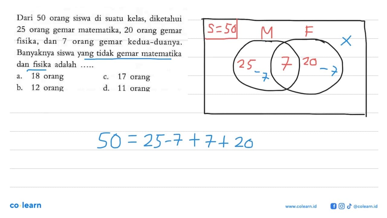 Dari 50 orang siswa di suatu kelas, diketahui 25 orang