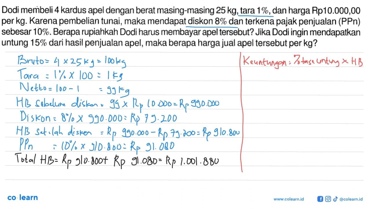 Dodi membeli 4 kardus apel dengan berat masing-masing 25