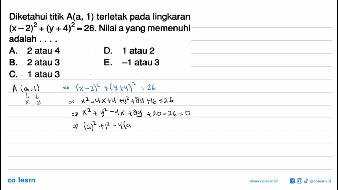 Diketahui titik A(a, 1) terletak pada lingkaran