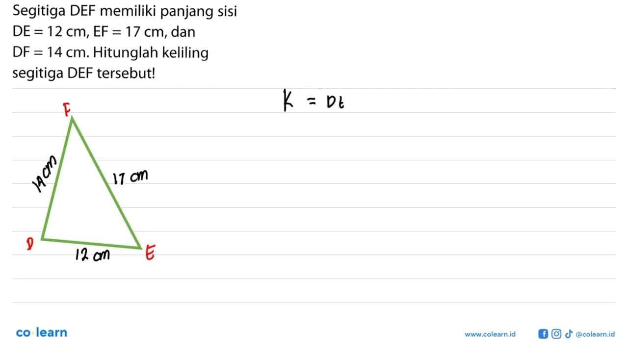 Segitiga DEF memiliki panjang sisi D E=12 cm, E F=17 cm ,