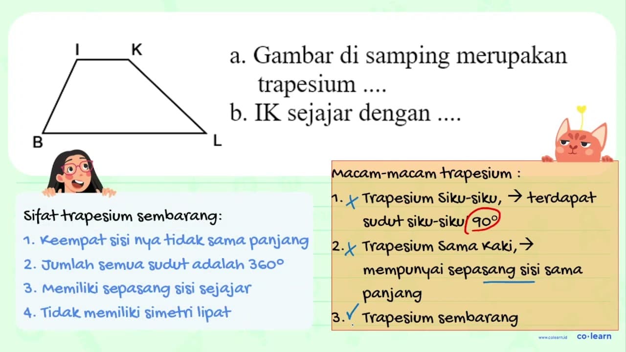 a. Gambar di samping merupakan trapesium ... b. IK sejajar