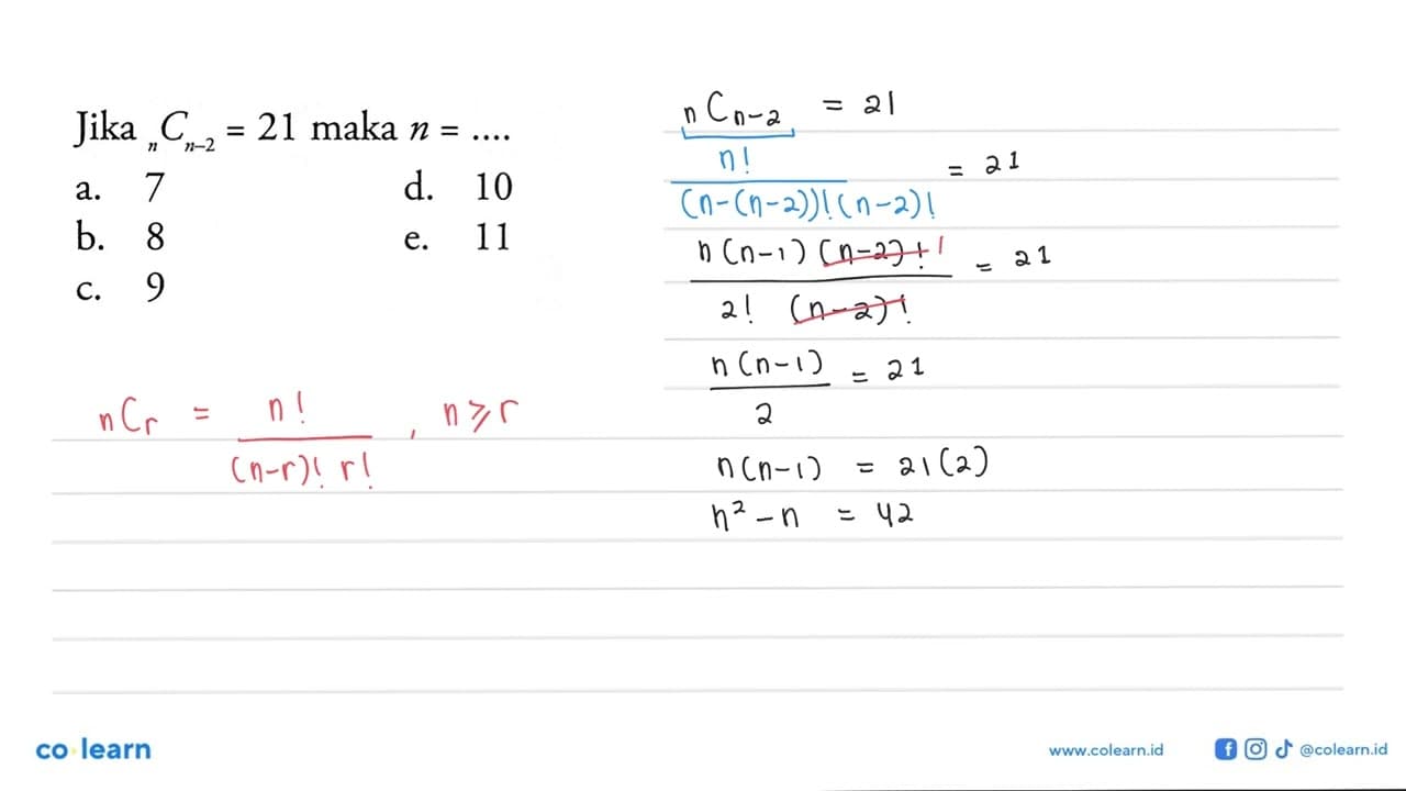 Jika nC(n-2)=21 maka n=...