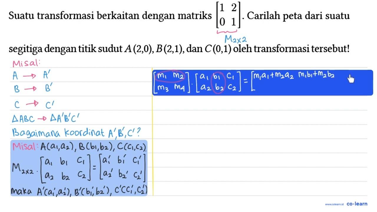 Suatu transformasi berkaitan dengan matriks [1 2 0 1].