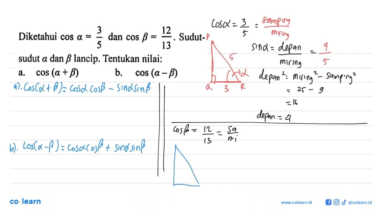 Diketahui cos alpha=3/5 dan cos betha =12/13. Sudut -sudut