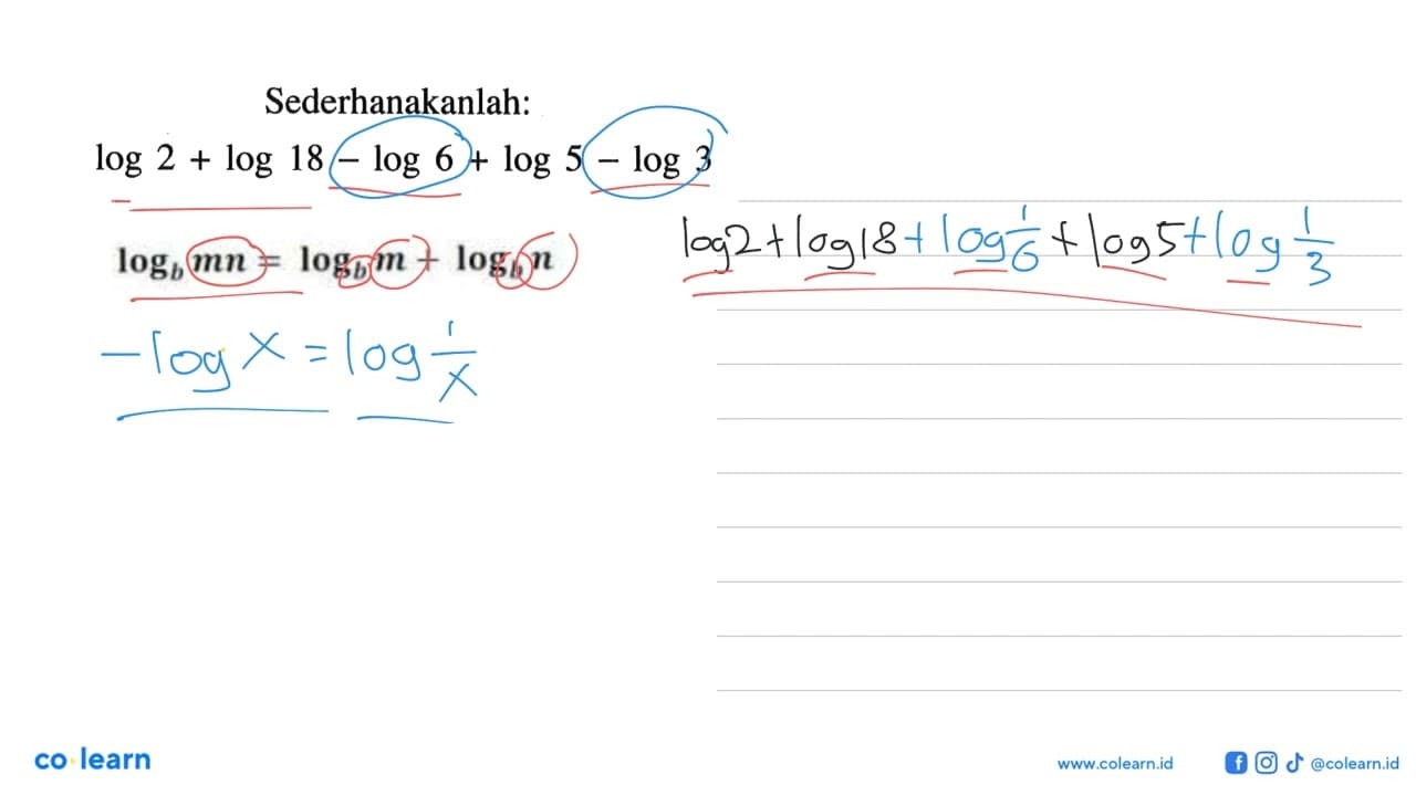 Sederhanakanlah: log2+log18-log6+log5-log 3