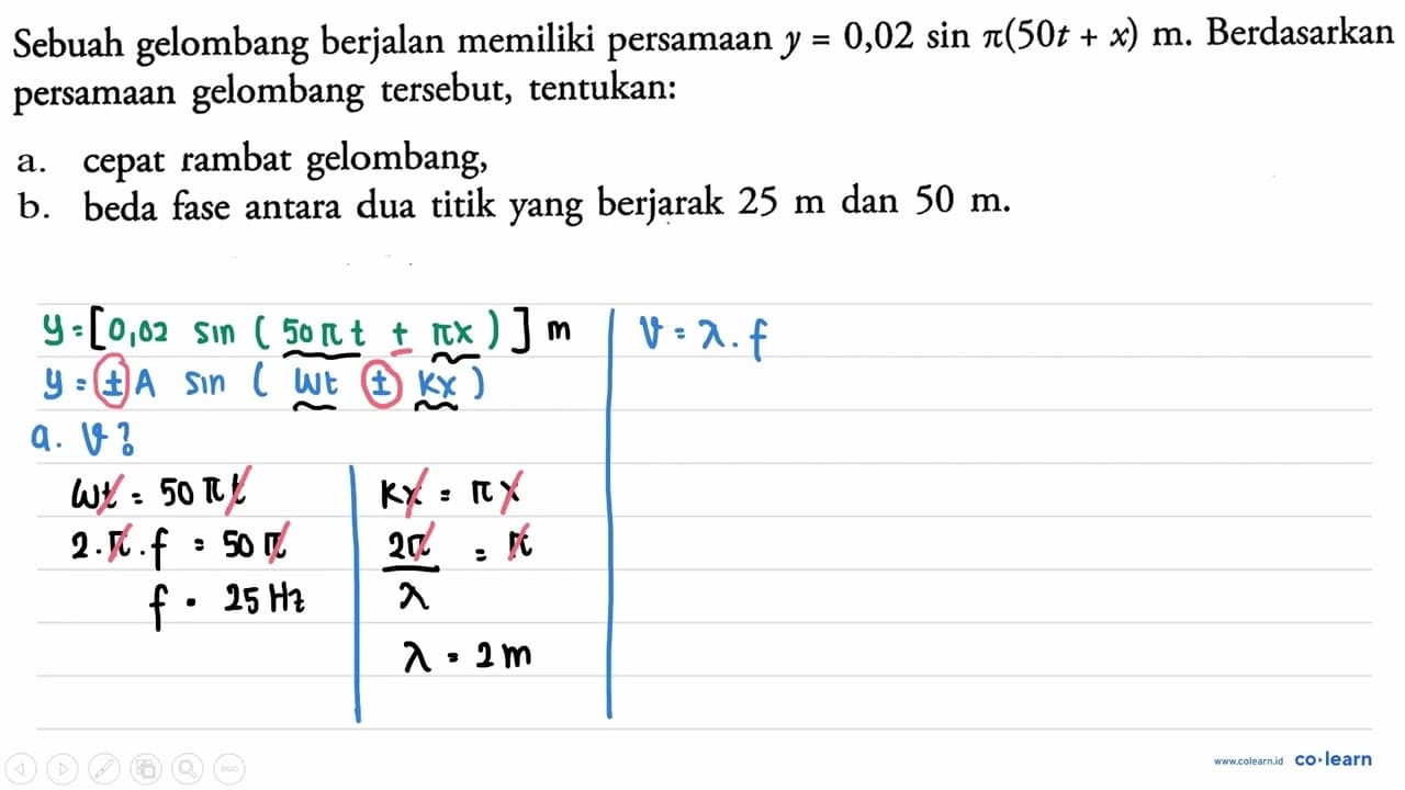 Sebuah gelombang berjalan memiliki persamaan y=0,02 sin(pi