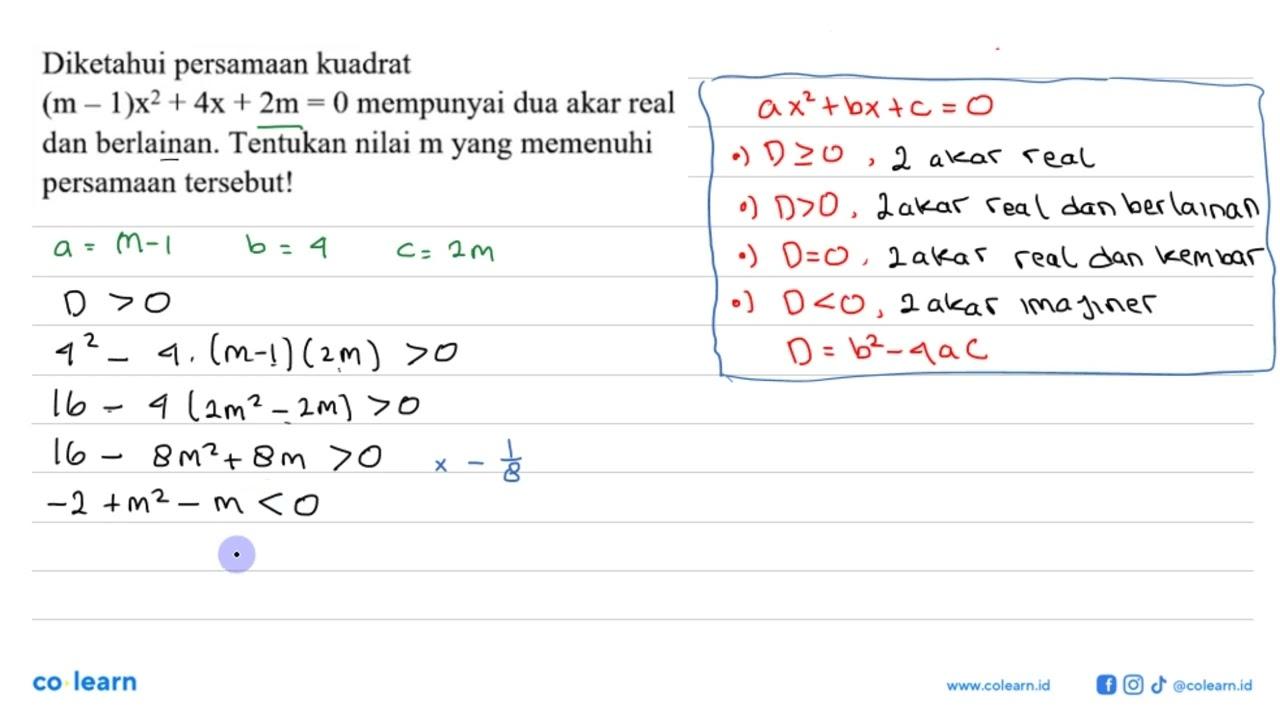 Diketahui persamaan kuadrat (m - 1)x^2 + 4x + 2m = 0