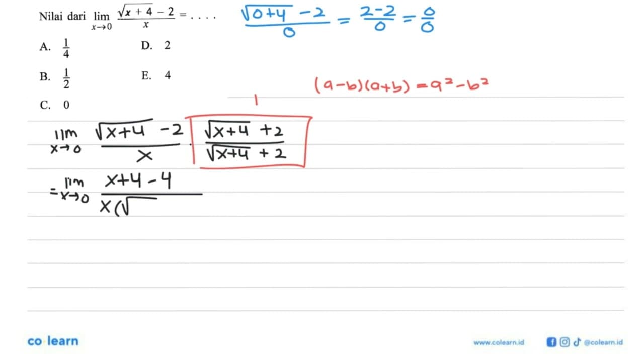 Nilai dari lim->0 (akar(x+4)-2/x)=....