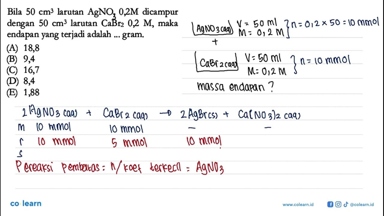 Bila 50 cm^3 larutan AgNO, 0,2 M dicampur dengan 50 cm^3